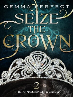 cover image of Seize the Crown